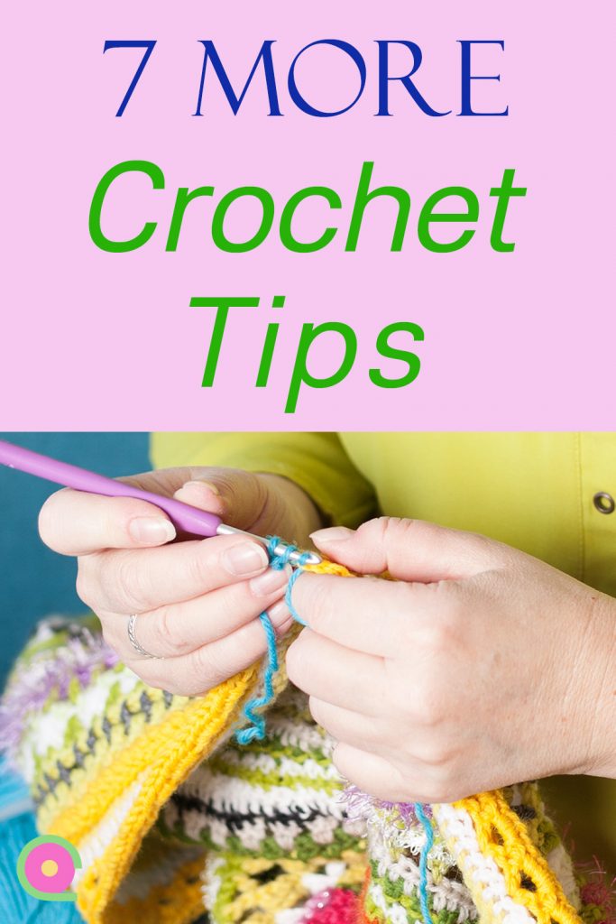 7 useful crochet tips