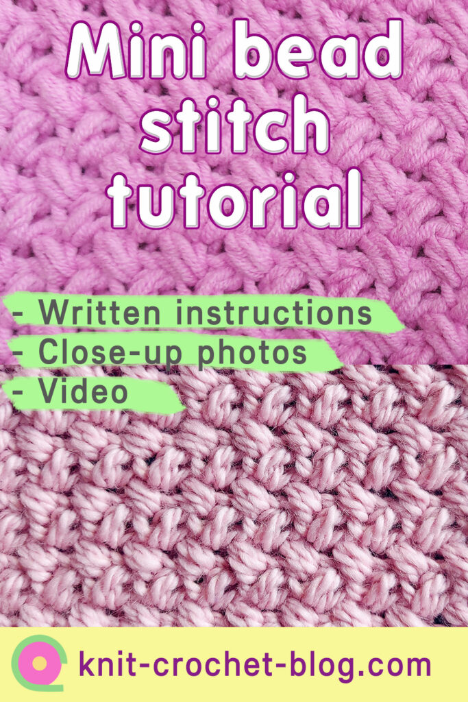 pinnable image of mini bead stitch crochet tutorial. written instructions, photos and video