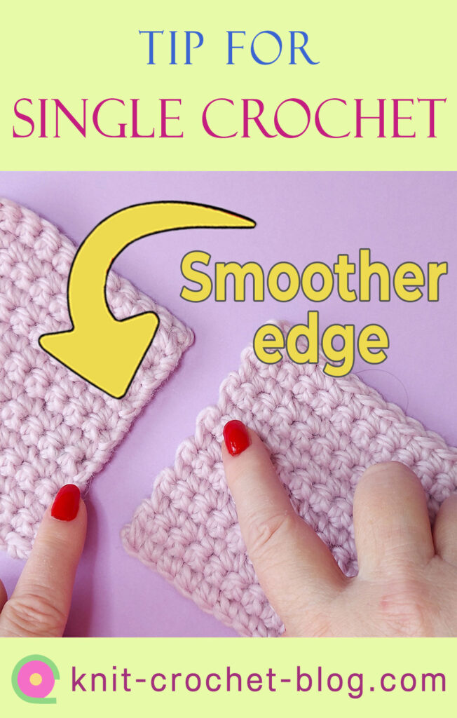 tutorial for getting smoother edges in single crochet rows